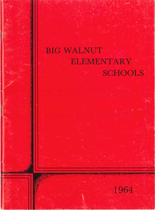 Big Walnut Elementary Schools. 1964: Harlem, Galena, Sunbury (p. 1)