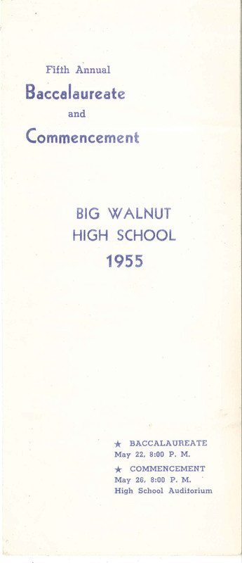 Fifth Annual Baccalaureate and Commencement Big Walnut High School 1955 (1)