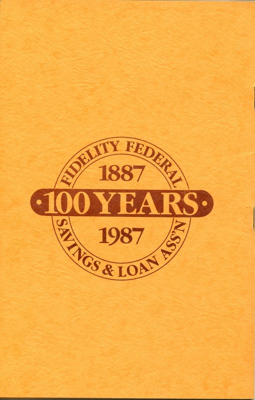 Fidelity Federal Savings and Loan Association 100 Years (p. 32)