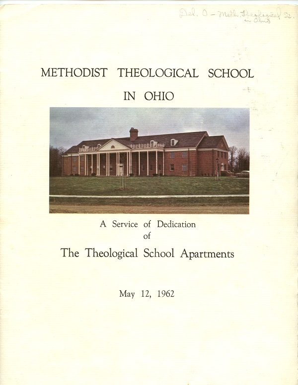 A Service of Dedication of the Methodist Theological School in Ohio Apartments (p. 1)