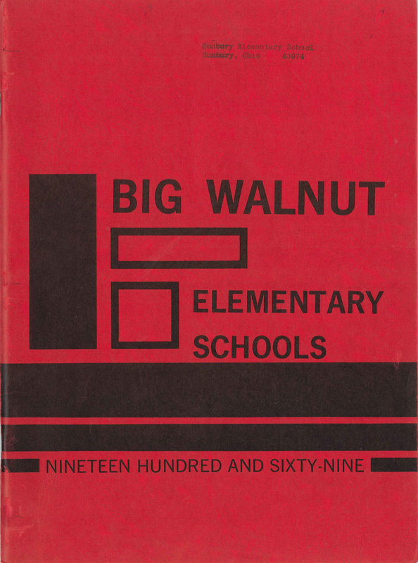 Big Walnut Elementary Schools, Nineteen Hundred and Sixty-nine. (p. 1)